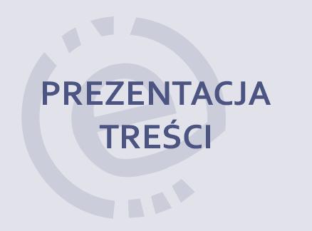 prostokąt z napisem: prezentacja treści