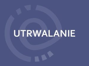 prostokąt z napisem: utrwalanie