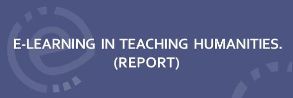 prostokąt z napisem: e-learning in teaching humanities (reort)